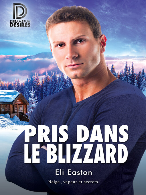 Title details for Pris dans le blizzard by Eli Easton - Available